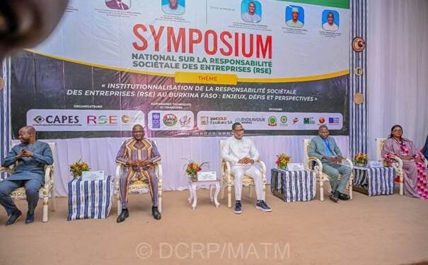 RSE AU BURKINA FASO : UN SYMPOSIUM NATIONAL POUR POSER LES FONDATIONS D’UN CADRE STRUCTURÉ