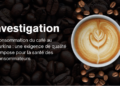 Consommation du café au Burkina : une exigence de qualité s&rsquo;impose pour la santé des consommateurs.