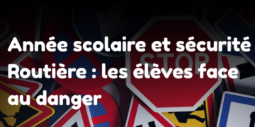 Édito :Année scolaire et sécurité Routière : les élèves face au danger